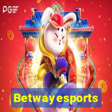 Betwayesports