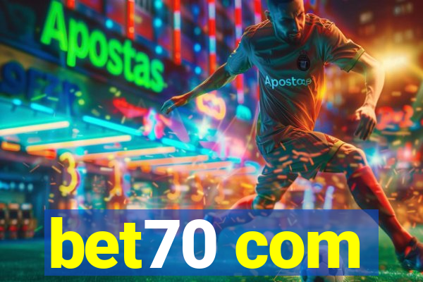 bet70 com