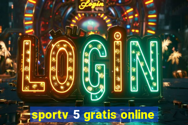 sportv 5 gratis online