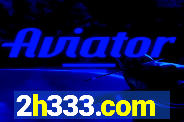 2h333.com