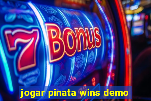 jogar pinata wins demo