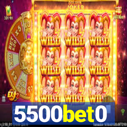 5500bet0