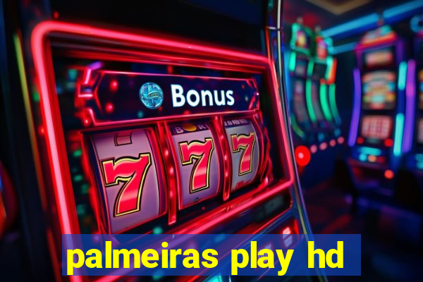 palmeiras play hd