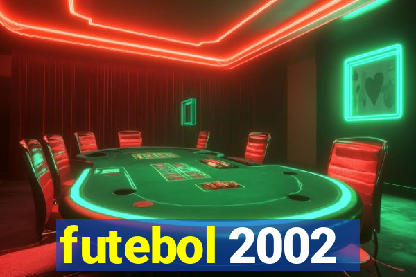 futebol 2002