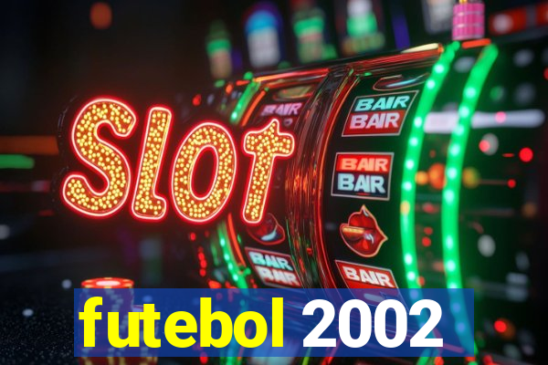 futebol 2002
