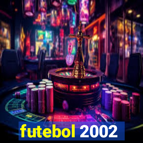 futebol 2002