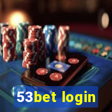 53bet login