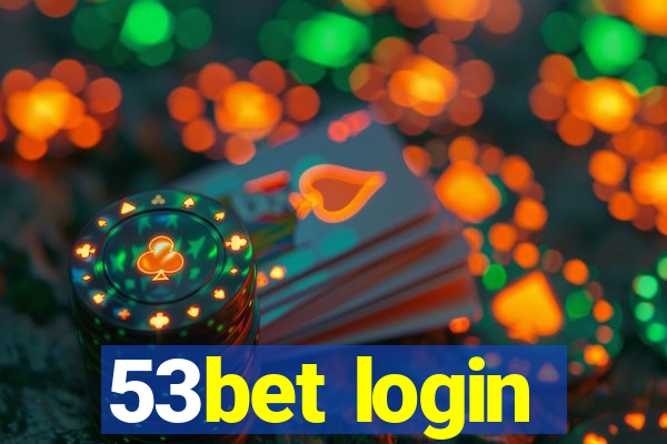 53bet login