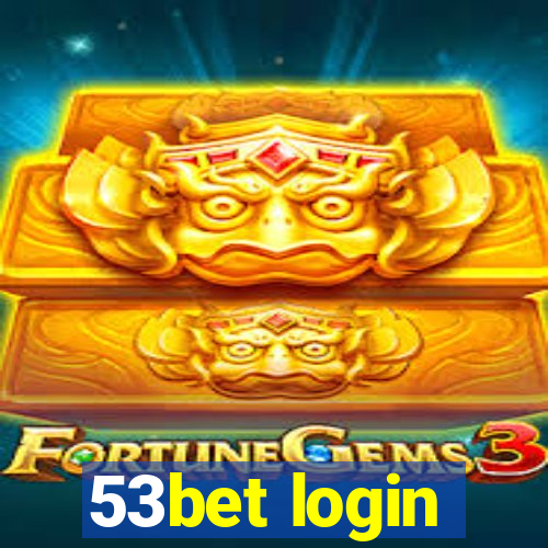 53bet login