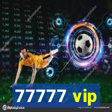 77777 vip