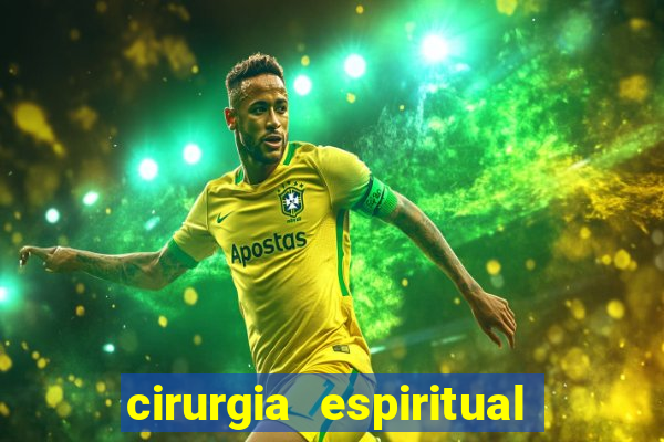 cirurgia espiritual marlon santos