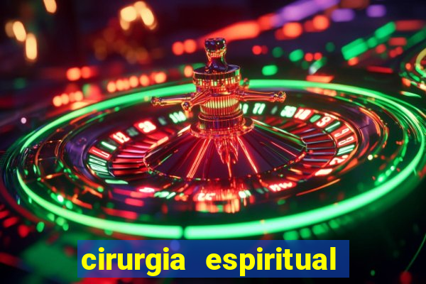 cirurgia espiritual marlon santos