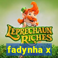 fadynha x