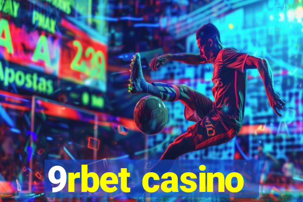 9rbet casino