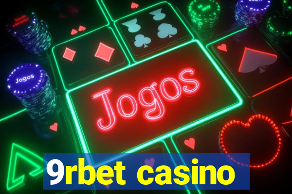 9rbet casino
