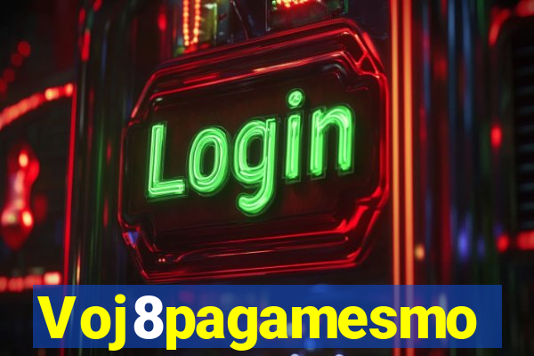 Voj8pagamesmo