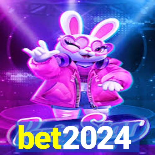 bet2024