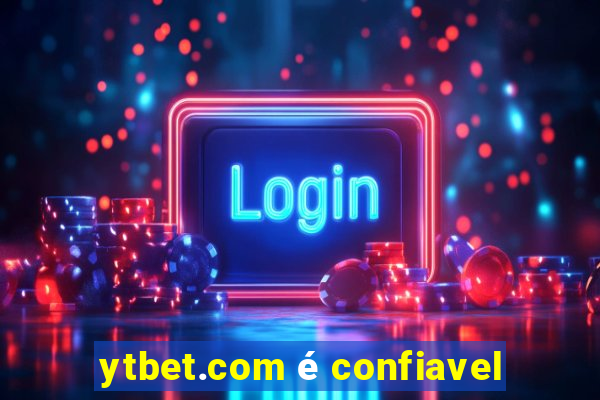 ytbet.com é confiavel