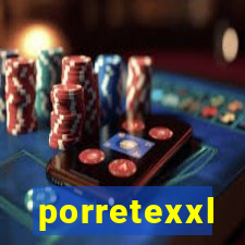 porretexxl