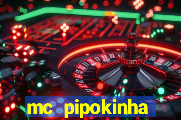 mc pipokinha vazados privacy