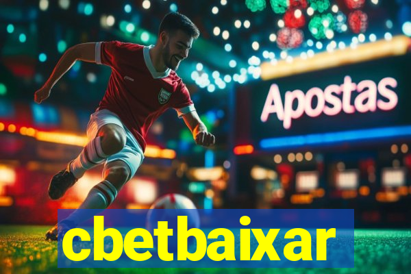 cbetbaixar