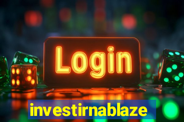 investirnablaze