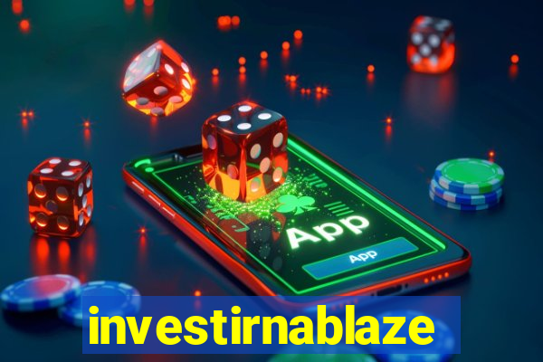 investirnablaze