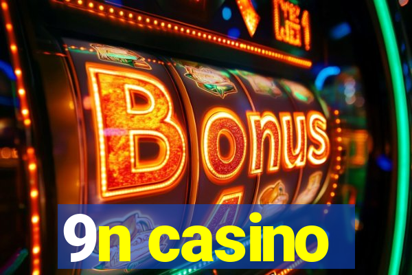 9n casino
