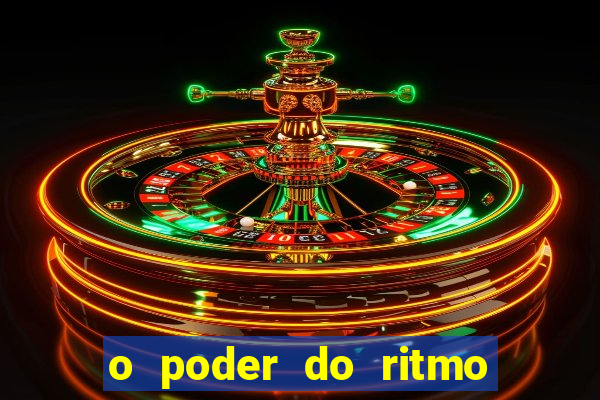 o poder do ritmo 2 filme completo dublado topflix