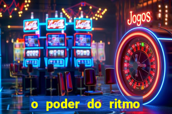 o poder do ritmo 2 filme completo dublado topflix