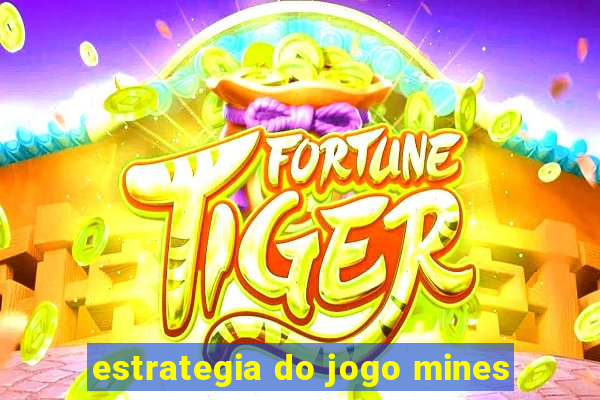 estrategia do jogo mines