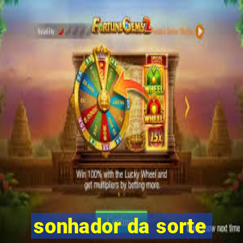 sonhador da sorte