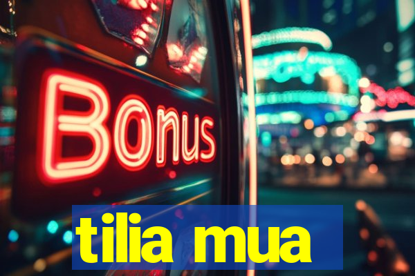 tilia mua