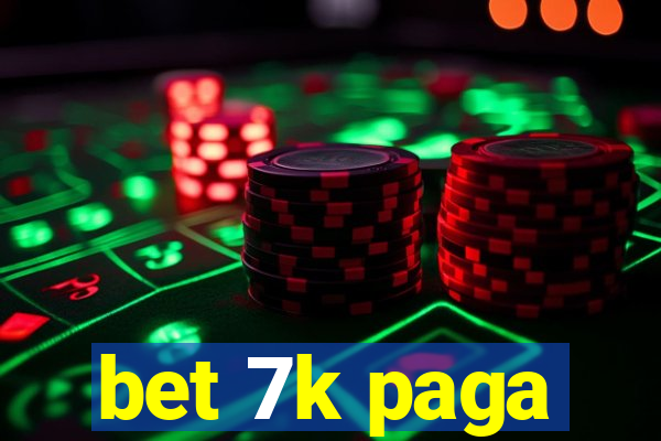 bet 7k paga
