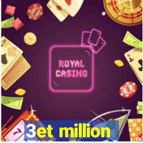 3et million