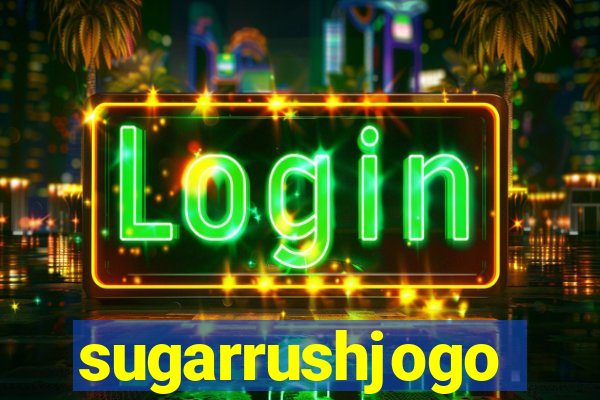 sugarrushjogo
