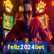 feliz2024bet