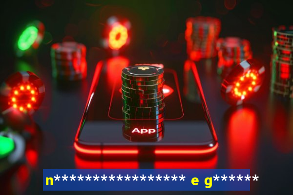 n***************** e g******