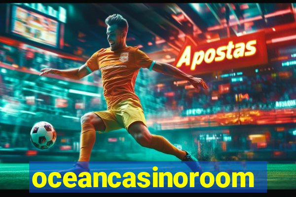 oceancasinoroom