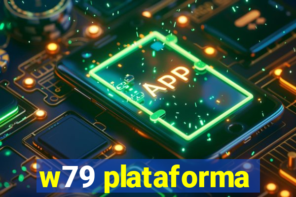 w79 plataforma
