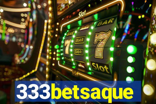333betsaque