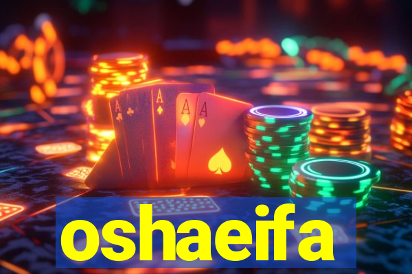 oshaeifa