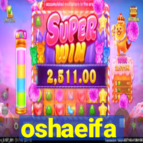 oshaeifa