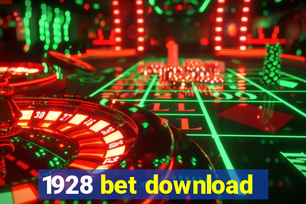 1928 bet download