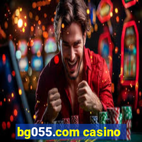 bg055.com casino
