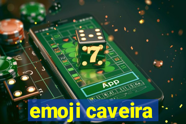 emoji caveira