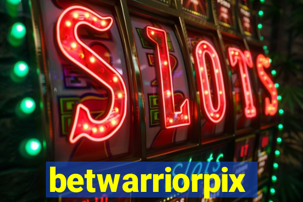 betwarriorpix