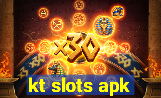 kt slots apk