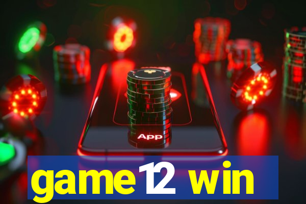 game12 win