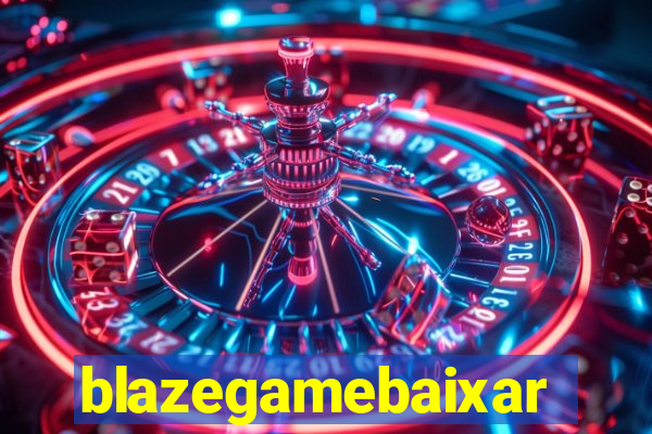 blazegamebaixar